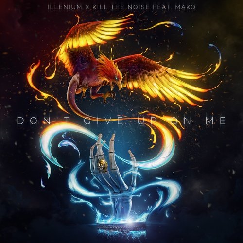 download Illenium, Kill The Noise  Dont Give Up On Me mp3 Single Tracks song 