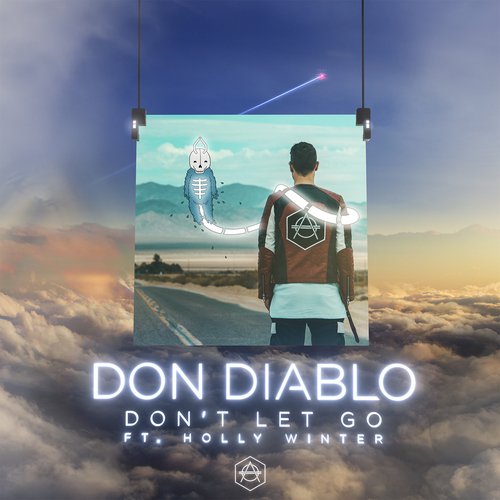 download Don Diablo  Dont Let Go mp3 Single Tracks song 