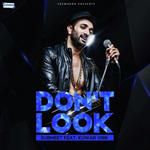 download Surmeet, Kuwar Virk  Dont Look mp3 Single Tracks song 