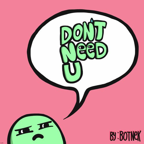 download Botnek  Dont Need U mp3 Single Tracks song 