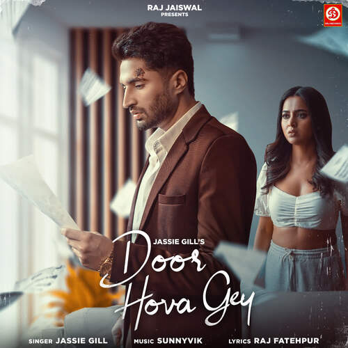 download Sunnyvik, Jassie Gill, Raj Fatehpur  Door Hova Gey mp3 Single Tracks song 