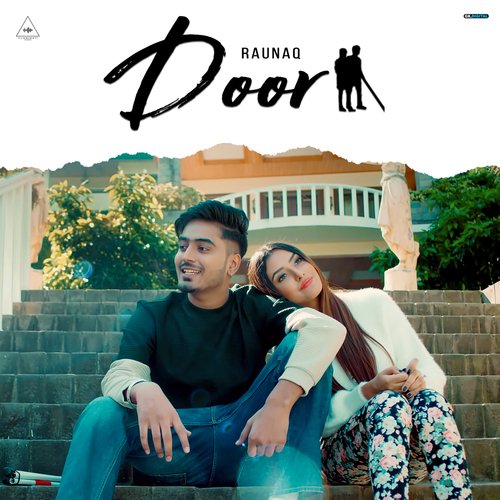 download Raunaq  Door mp3 Single Tracks song 