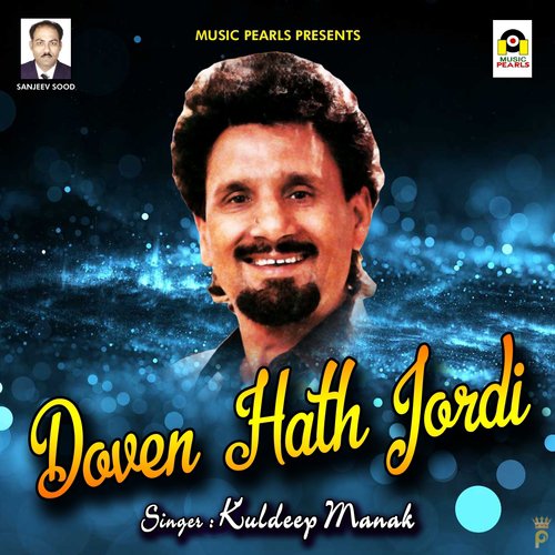 download Kuldeep Manak  Doven Hath Jordi mp3 Single Tracks song 