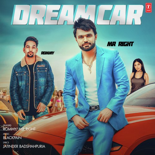 download Rommy, Mr Right  Dream Car mp3 Single Tracks song 