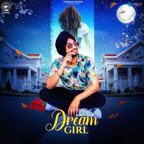 download Bunty Jaja  Dream Girl mp3 Single Tracks song 