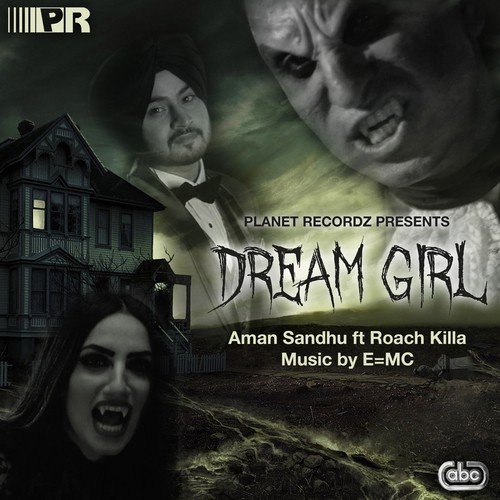 download Aman Sandhu  Dream Girl mp3 Single Tracks song 