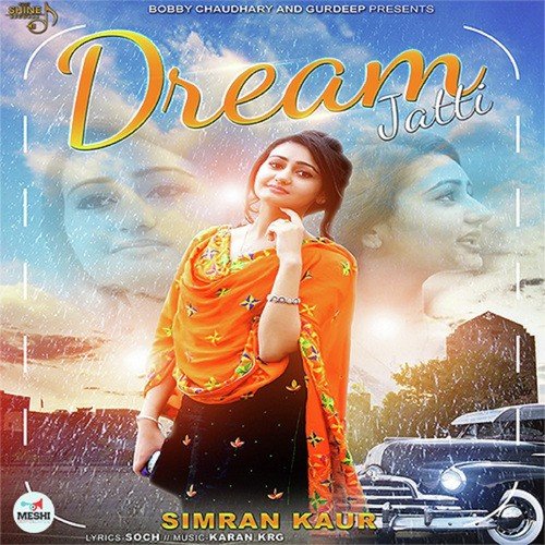 download Simran Kaur  Dream Jatti mp3 Single Tracks song 