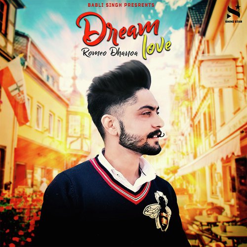 download Romeo Dhanoa  Dream Love mp3 Single Tracks song 