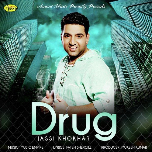 download Jassi Khokhar  Drug mp3 Single Tracks song 