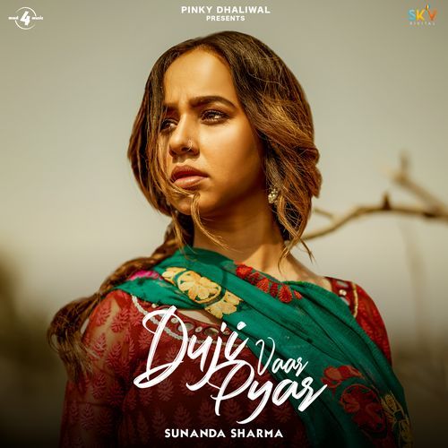 download Sunanda Sharma  Duji Vaar Pyar mp3 Single Tracks song 