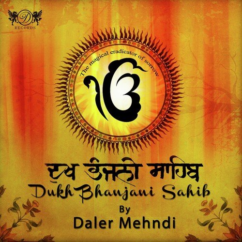 download Daler Mehndi  Dukh Bhanjani Sahib mp3 Single Tracks song 