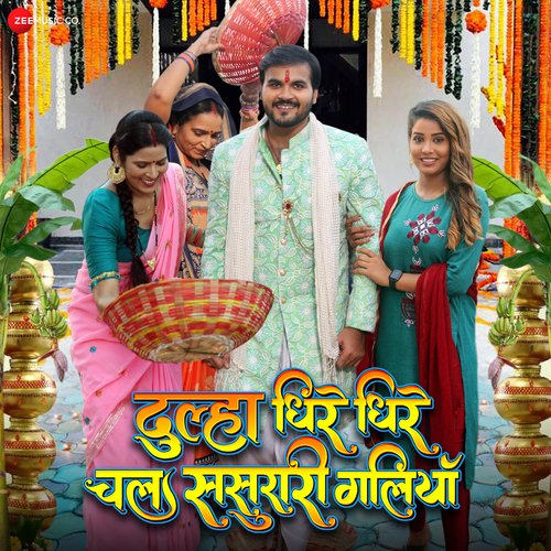 download Arvind Akela Kallu, Om Jha  Dulha Dheere Dheere mp3 Single Tracks song 