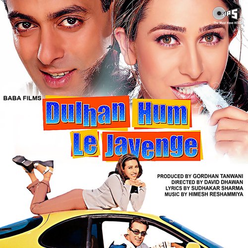 download   Dulhan Hum Le Jayenge mp3 Single Tracks song 