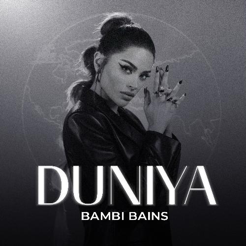 download Bambi Bains  Duniya mp3 Single Tracks song 