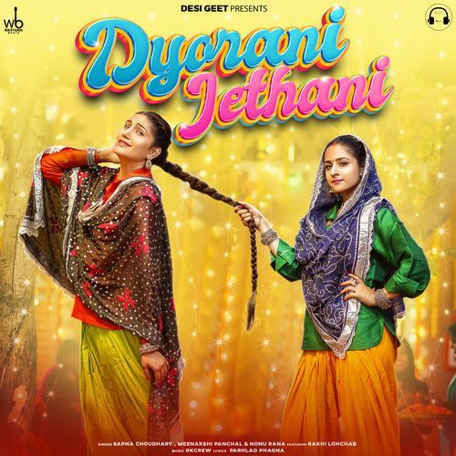 download Sapna Choudhary, Meenakshi Panchal, Nonu Rana  Dyorani Jethani mp3 Single Tracks song 