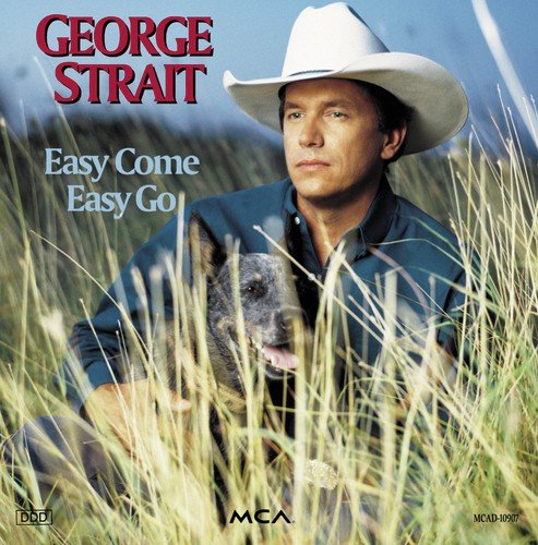 download George Strait  Easy Come Easy Go mp3 Single Tracks song 