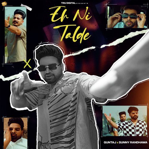 download Guntaj, Sunny Randhawa  Eh Ni Talde mp3 Single Tracks song 