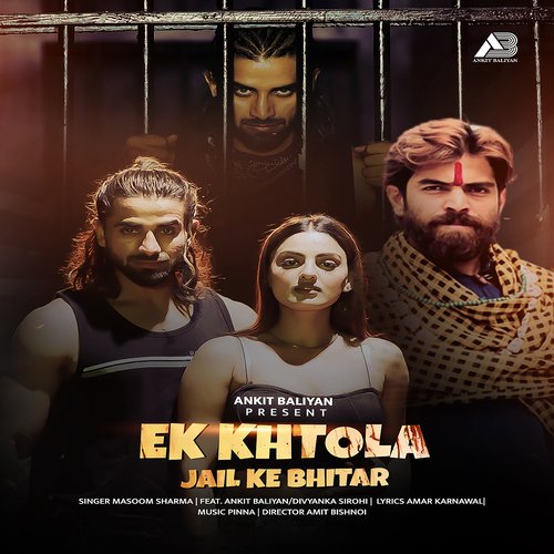 download Masoom Sharma  Ek Khtola Jail Ke Bhitar mp3 Single Tracks song 