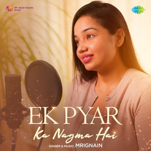 download   Ek Pyar Ka Nagma Hai mp3 Single Tracks song 