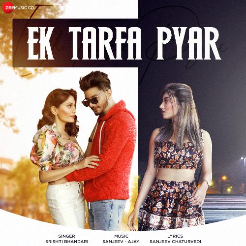 download Srishti Bhandari  Ek Tarfa Pyar mp3 Single Tracks song 