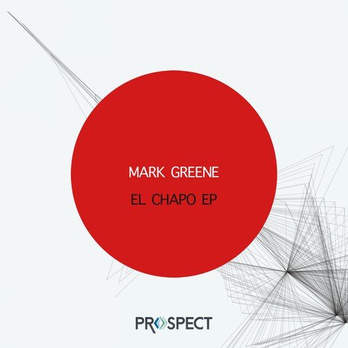 download Mark Greene  El Chapo mp3 Single Tracks song 