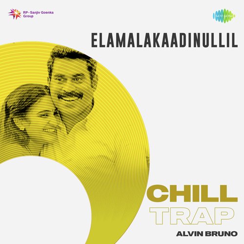 download   Elamalakaadinullil Chill Trap mp3 Single Tracks song 