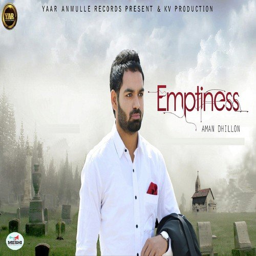 download Aman Dhillon  Emptiness mp3 Single Tracks song 