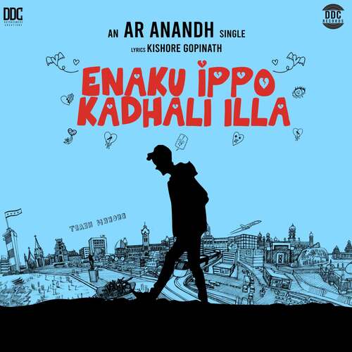 download A R Anandh  Enaku Ippo Kadhali Illa mp3 Single Tracks song 