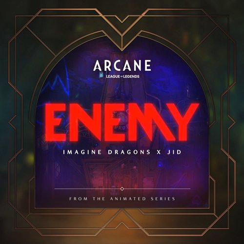 download Imagine Dragons, Jid, Arcane, League of Legends  Enemy mp3 Single Tracks song 