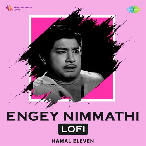 download   Engey Nimmathi Lofi mp3 Single Tracks song 