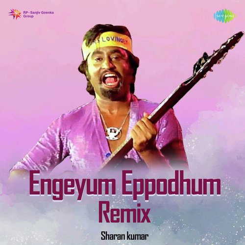 download   Engeyum Eppodhum Remix mp3 Single Tracks song 