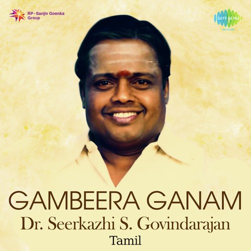 download Dr. Seerkazhi S. Govindarajan  Engiruntho Vanthaan mp3 Single Tracks song 