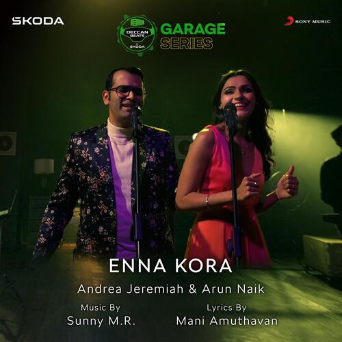 download Sunny M.R., Andrea Jeremiah, Arun Naik, Sunny M.R., Andrea Jeremiah & Arun Naik  Enna Kora mp3 Single Tracks song 