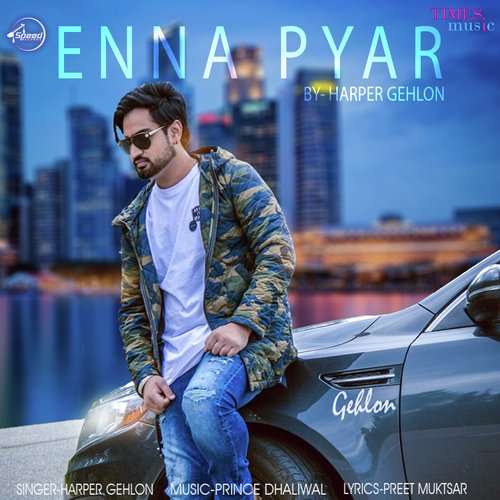 download Harper Gehlon  Enna Pyar mp3 Single Tracks song 