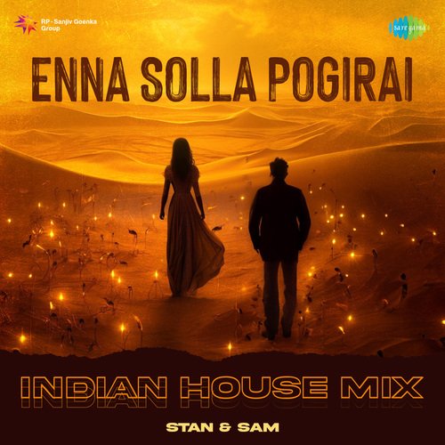 download   Enna Solla Pogirai Indian House Mix mp3 Single Tracks song 