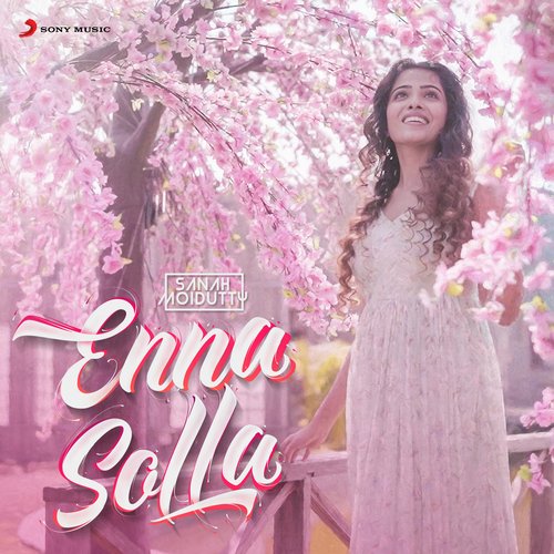 download Sanah Moidutty  Enna Solla mp3 Single Tracks song 