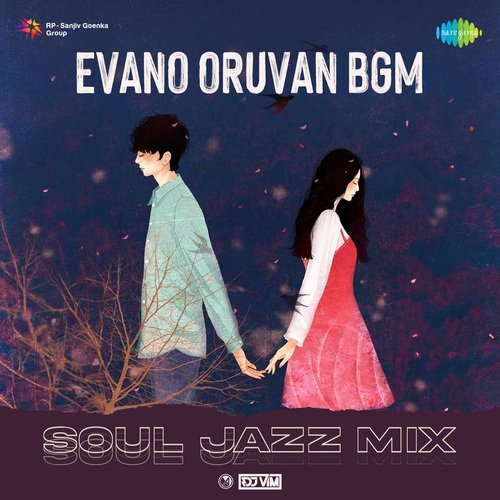 download   Evano Oruvan BGM Soul Jazz Mix mp3 Single Tracks song 