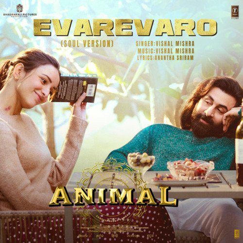 download Vishal Mishra, Anantha Sriram  Evarevaro From ANIMAL mp3 Single Tracks song 