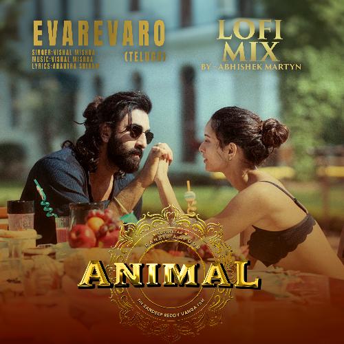 download Vishal Mishra  Evarevaro Lofi Mix mp3 Single Tracks song 