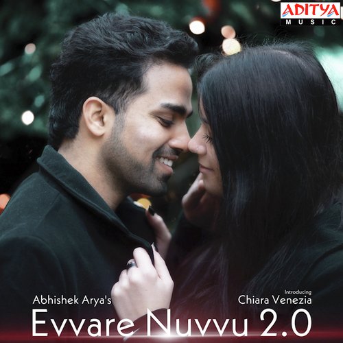 download Abhishek Arya  Evvare Nuvvu 20 mp3 Single Tracks song 