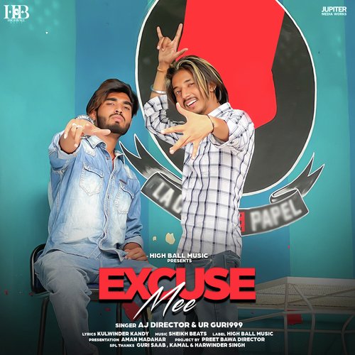 download AJ Director, UR Guri999  Excuse Mee mp3 Single Tracks song 