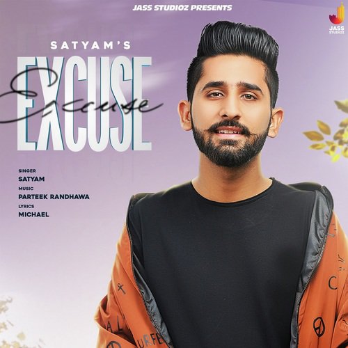 download Satyam  Excuse mp3 Single Tracks song 