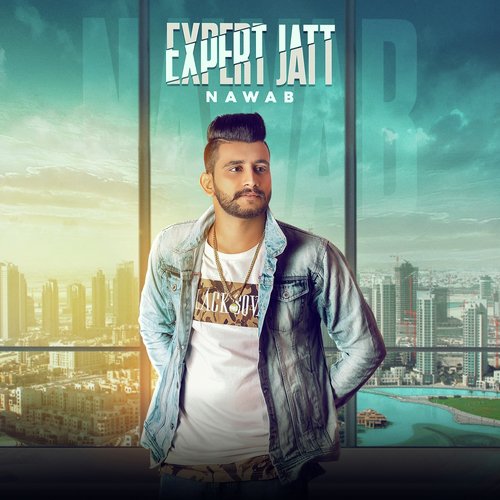 download Nawab  Expert Jatt mp3 Single Tracks song 