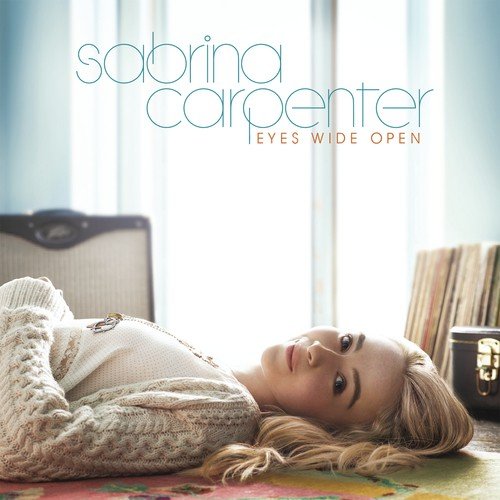 download Sabrina Carpenter  Eyes Wide Open mp3 Single Tracks song 