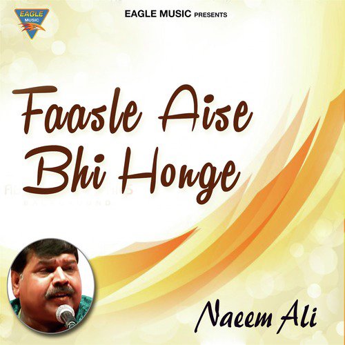 download Naeem Ali  Faaslein Aise Bhi Honge mp3 Single Tracks song 