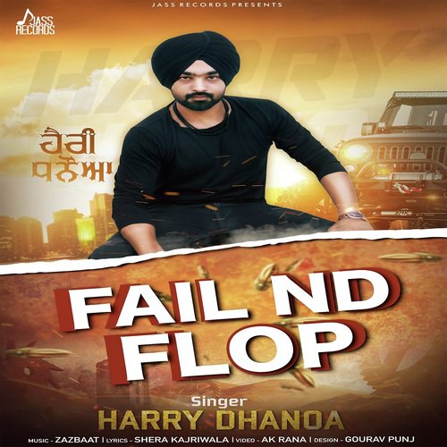 download Harry Dhanoa  Fail Nd Flop mp3 Single Tracks song 