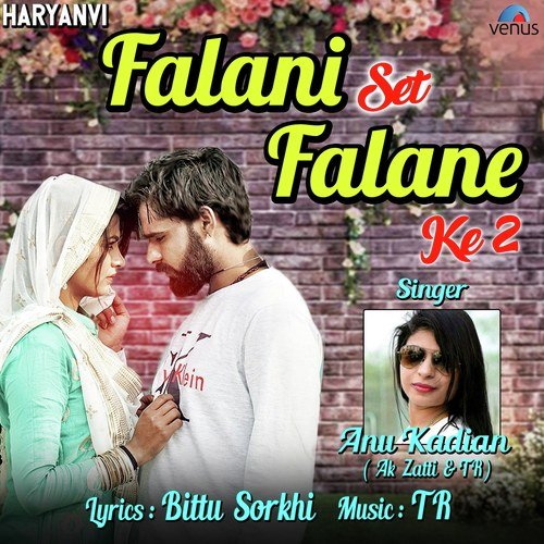 download Annu Kadyan (AK Jatti), TR  Falani Set Falane Ke 2 mp3 Single Tracks song 