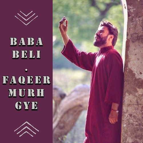 download Baba Beli  Faqeer Murh Gye mp3 Single Tracks song 