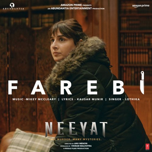 download Mikey McCleary, Kausar Munir, Lothika  Farebi (From "Neeyat") mp3 Single Tracks song 