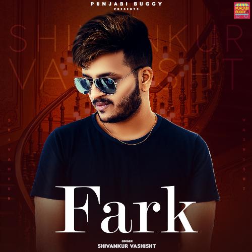 download Shivankur Vashisht  Fark mp3 Single Tracks song 